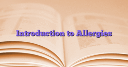 Introduction to Allergies