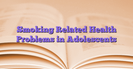 Smoking Related Health Problems in Adolescents