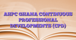 AHPC GHANA CONTINUOUS PROFESSIONAL DEVELOPMENTS (CPD)