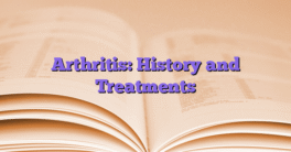 Arthritis: History and Treatments