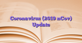 Coronavirus (2019 nCov) Update
