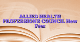 ALLIED HEALTH PROFESSIONS COUNCIL New Fees