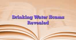 Drinking Water Scams Revealed