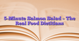 5-Minute Salmon Salad – The Real Food Dietitians