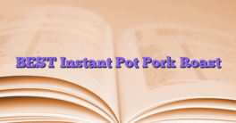 BEST Instant Pot Pork Roast