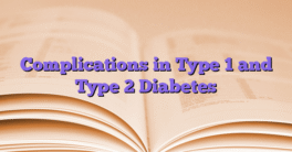 Complications in Type 1 and Type 2 Diabetes
