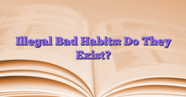 Illegal Bad Habits: Do They Exist?