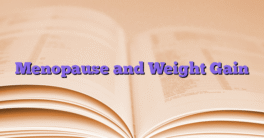 Menopause and Weight Gain