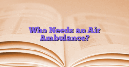 Who Needs an Air Ambulance?