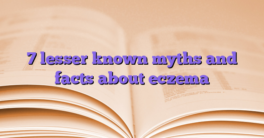 7 lesser known myths and facts about eczema