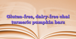 Gluten-free, dairy-free chai turmeric pumpkin bars