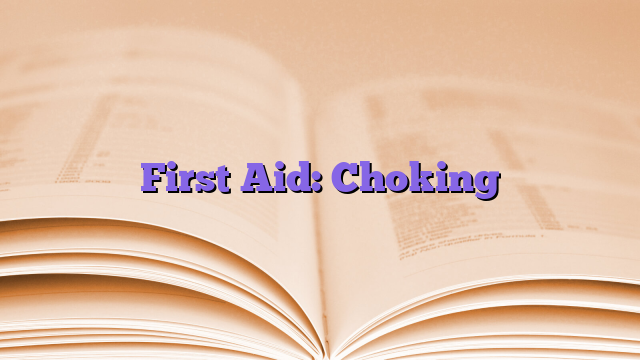 First Aid: Choking