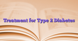 Treatment for Type 2 Diabetes